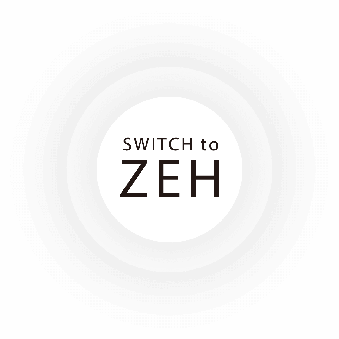 SWITCH to ZEH