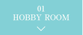 01 HOBBY ROOM